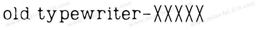old typewriter字体转换